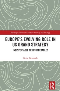 Europe's Evolving Role in US Grand Strategy