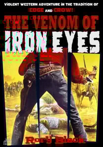 Venom of Iron Eyes