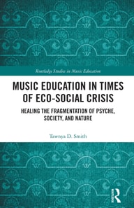 Music Education in Times of Eco-Social Crisis