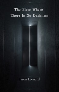 Place Where There Is No Darkness