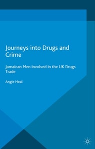 Journeys into Drugs and Crime