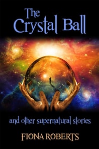 Crystal Ball and Other Supernatural Stories