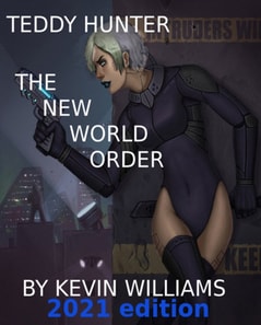 Teddy Hunter: The New World Order