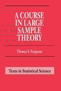 Course in Large Sample Theory