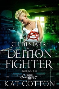 Clem Starr Demon Fighter Box Set - Books 4-6