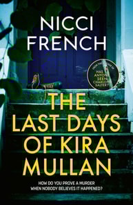 Last Days of Kira Mullan