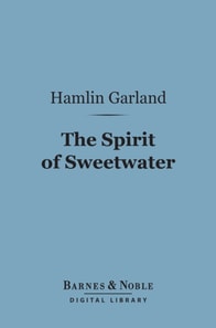 Spirit of Sweetwater (Barnes & Noble Digital Library)