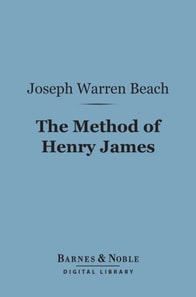 Method of Henry James (Barnes & Noble Digital Library)
