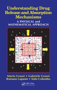 Understanding Drug Release and Absorption Mechanisms