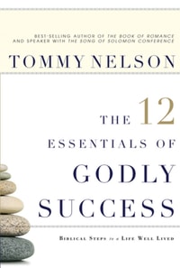 12 Essentials of Godly Success
