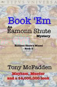 Book 'Em - An Eamonn Shute Mystery