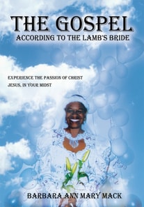 &quote;The Gospel According to the Lamb's Bride&quote;