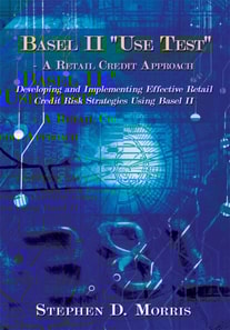 Basel Ii &quote;Use Test&quote; - a Retail Credit Approach
