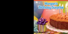 Morgan's Birthday Surprise