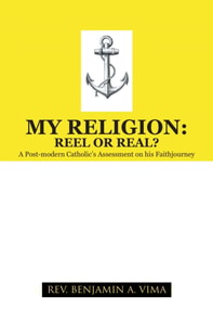 My Religion: Reel or Real?