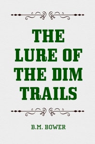 Lure of the Dim Trails