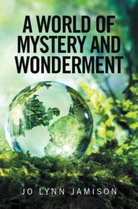 World of Mystery and Wonderment