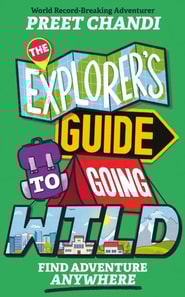 Explorer's Guide to Going Wild