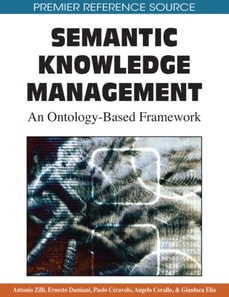 Semantic Knowledge Management: An Ontology-Based Framework