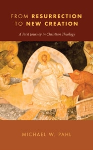 From Resurrection to New Creation