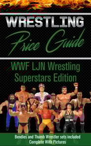 Wrestling Price Guide WWF LJN Wrestling Superstars Edition: With Bendies and Thumb Wrestler Sets Included
