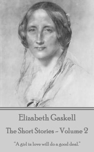 Short Stories Of Elizabeth Gaskell - Volume 2