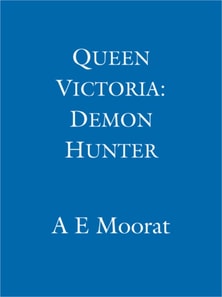 Queen Victoria: Demon Hunter