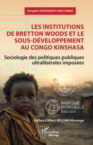 Les institutions de Bretton Woods et le sous-developpement au Congo Kinshasa