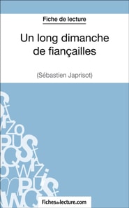 Un long dimanche de fiançailles de Sébastien Japrisot (Fiche de lecture)