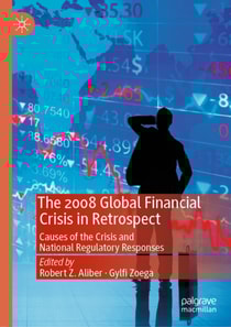 2008 Global Financial Crisis in Retrospect
