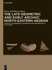 Late Geometric and Early Archaic North-Eastern Aegean