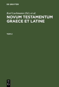 Novum Testamentum Graece et Latine. Tom 2