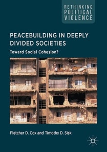 Peacebuilding in Deeply Divided Societies