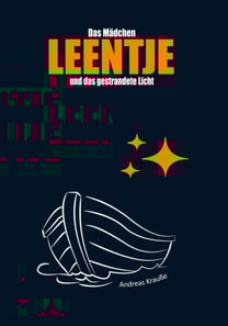 Das Mädchen Leentje und das gestrandete Licht