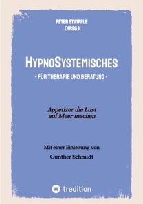 HypnoSystemisches - für Therapie und Beratung -