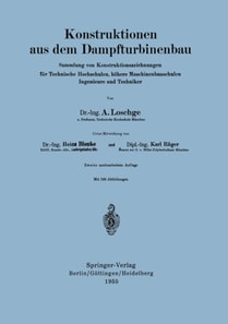 Konstruktionen aus dem Dampfturbinenbau
