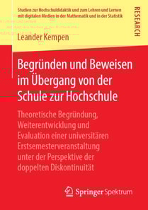 Begründen und Beweisen im Übergang von der Schule zur Hochschule