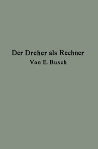 Der Dreher als Rechner
