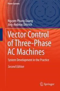 Vector Control of Three-Phase AC Machines
