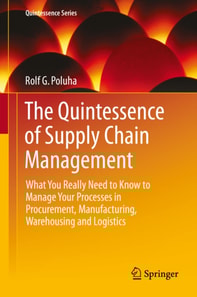 Quintessence of Supply Chain Management