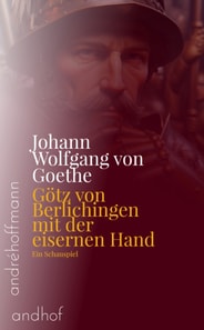 Götz von Berlichingen mit der eisernen Hand