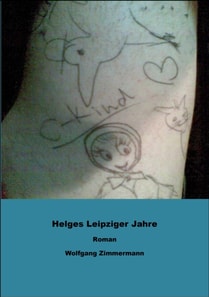 Helges Leipziger Jahre