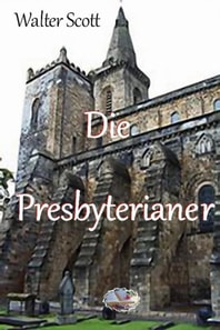 Die Presbyterianer (Illustriert)