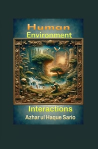 Human Environment Interactions
