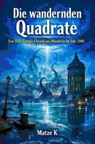 Die wandernden Quadrate