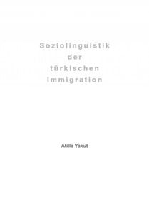 Soziolinguistik  der  türkischen  Immigration