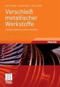 Verschleiß metallischer Werkstoffe