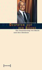 Despoten auf der Bühne