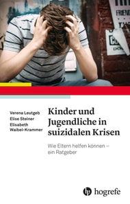 Kinder und Jugendliche in suizidalen Krisen