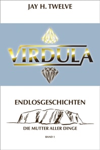 VIRDULA Endlosgeschichten Band 1